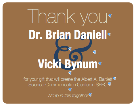 Thank you Dr. Brian Daniell and Vicki Bynum for your generous gift.